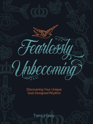 cover image of Fearlessly Unbecoming